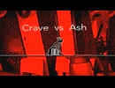 crave vs ash