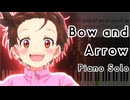米津玄師 - BOW AND ARROW (TVアニメ「メダリスト」オープニング, ピアノアレンジ)
