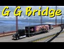 【American Truck Simulator】ペーパー歴10年が Ver.1.50 アプデでリワークされたゴールデン・ゲート・ブリッジを渡る（#178）【実況プレイ】