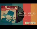 Monyuyama Monyuo「MAGIC SPELLS」