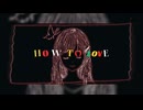 How to love (feat. Hatsune Miku)