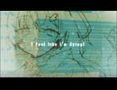 I feel like i'm dying! / 初音ミク