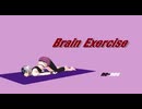 Brain Exercise /符色（with 初音ミク＆巡音ルカ＆Gumi）