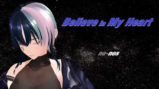 Believe in My Heart /符色（with 初音ミク＆巡音ルカ＆Gumi）