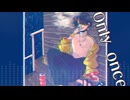 【R&B】Only once / -4℃ 【ボカロ】#マジカルミライ2025