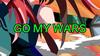 ～GO MY WARS～ Voice 重音テト/Pまくら