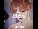 Bads seed / Cover Kim Dan ai