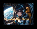 【宮舞モカ】Beyond the Orbit (オリジナル)【SynthesizerV】