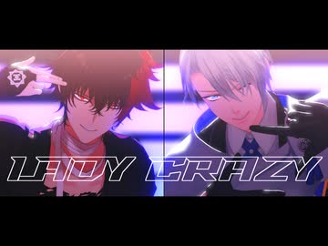 【MMD刀剣乱舞】LADY CRAZY【肥前忠広/山姥切長義】