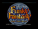 ファンキーファンタジー(SS版)　プレイ動画(実況無し)
