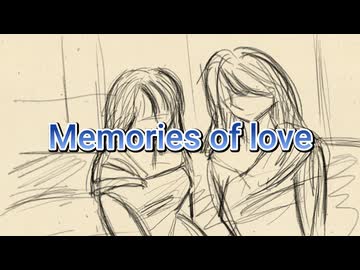 Memories of love