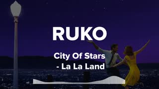 Ruko | City Of Stars - La La Land | Deep Bass Cover