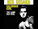 Neil Sedaka - Calendar Girl