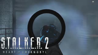 コルシェノフ大佐と戦ってみた【STALKER2】【HeartofChornobyl】【実況】#39