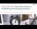 PEGACPDC24V1 Certified Pega Decisioning Consultant Training Questions