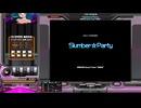 Slumber☆Party[SP ANOTHER 正規]