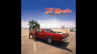 Fu Manchu - Thinkin' Out Loud