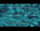 【アカペラフル】Beyond the way / Giga (cover)