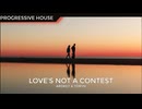 Ardkey & Toryn - Love's Not A Contest (1 Hour Mix)