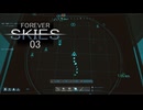 【ゲーム実況】めちゃ快適な空の旅 Forever Skies 03【PC】