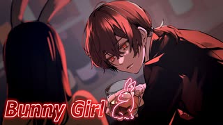 ”Bunny Girl”を歌ってみた ver ちゃげぽよ。