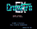 [実況]「クロスファイヤーEX（X68000）」RSP4 2年ぶりリベンジ！（キャプチャーボード）