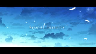 General Insanity / ham feat. 知声