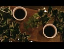 【STAR SE　穏やかな日常】夜のコーヒータイム