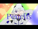 Pencils /feat.CeVIO AI 可不