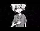 凄惨故のデストルドfeat.鏡音レン