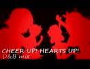 【アイマスremix】『CHEER UP! HEARTS UP!』D&B mix【10th ACT4BD発売記念】