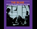 The Silkie - You've Got to Hide Your Love Away