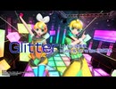 【鏡音リン・レン】Glitter【もじゅみねコンピ】