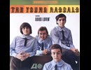 The Young Rascals - Good Lovin'