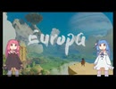【Europa】少年は楽園の夢を見るか？ #1 【ボイスロイド実況】