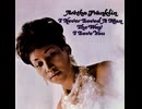 Aretha Franklin - I Never Loved a Man (The Way I Love You)