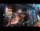 【歌ってみました】Highway Lover / みきとP    Covered by Яavi*
