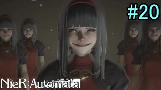 【実況】NieR:Automata　3nd lap　part20