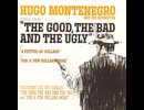 Hugo Montenegro & His Orchestra - The Good, The Bad and The Ugly