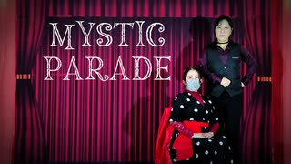 【Mystic Parade】踊ってみました【JYJ50】