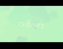 ordinary / 宮舞モカ