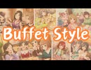 【R@P M@STER】Buffet Style