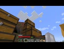 【minecraft】サバイバルでまったり整地して新しい世界作るわ【Part515】