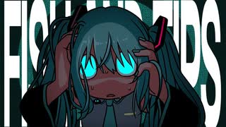 【ニコカラ】フィッシュアンドTips【off vocal】