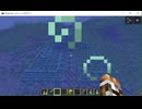 身内向けマインクラフト解説実況動画part13