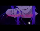 【MV】Possessive Night / flower.