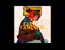 Lost Corner下ネタ発言編【yonezu_mania】