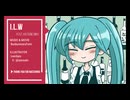 I.L.W feat. 初音ミク / ぶんぶんまるふみ オリジナルボカロ曲