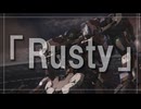 【AC6】足立レイヴン特別編【Rusty】