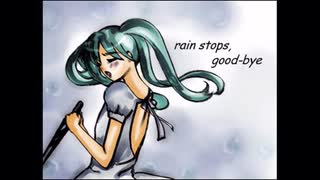rain stops, good-bye　独学初心者が　歌ってみた